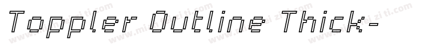 Toppler Outline Thick字体转换